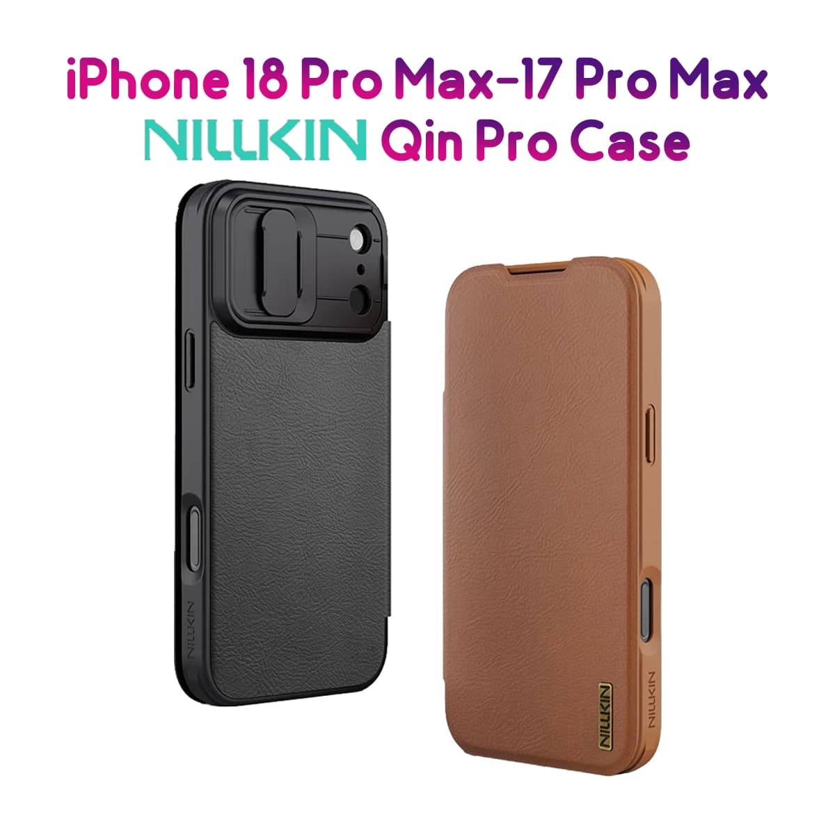 کیف چرمی محافظ دوربین دار iPhone 18 Pro Max مارک نیلکین مدل Qin Pro