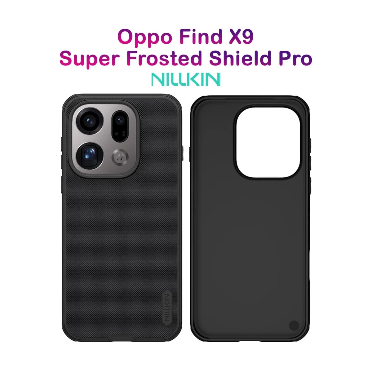 قاب ضدضربه Oppo Find X9 مارک نیلکین مدل Super Frosted Shield Pro