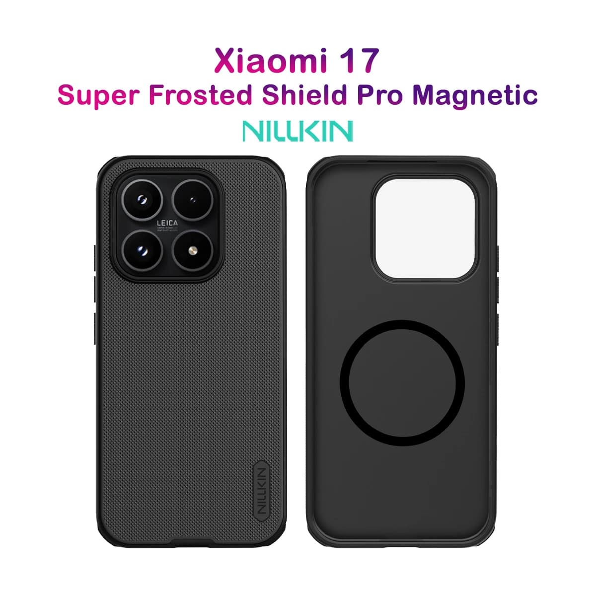 قاب ضدضربه مگنتی Xiaomi 17 مارک نیلکین مدل Super Frosted Shield Pro Magnetic — تصویر ۹