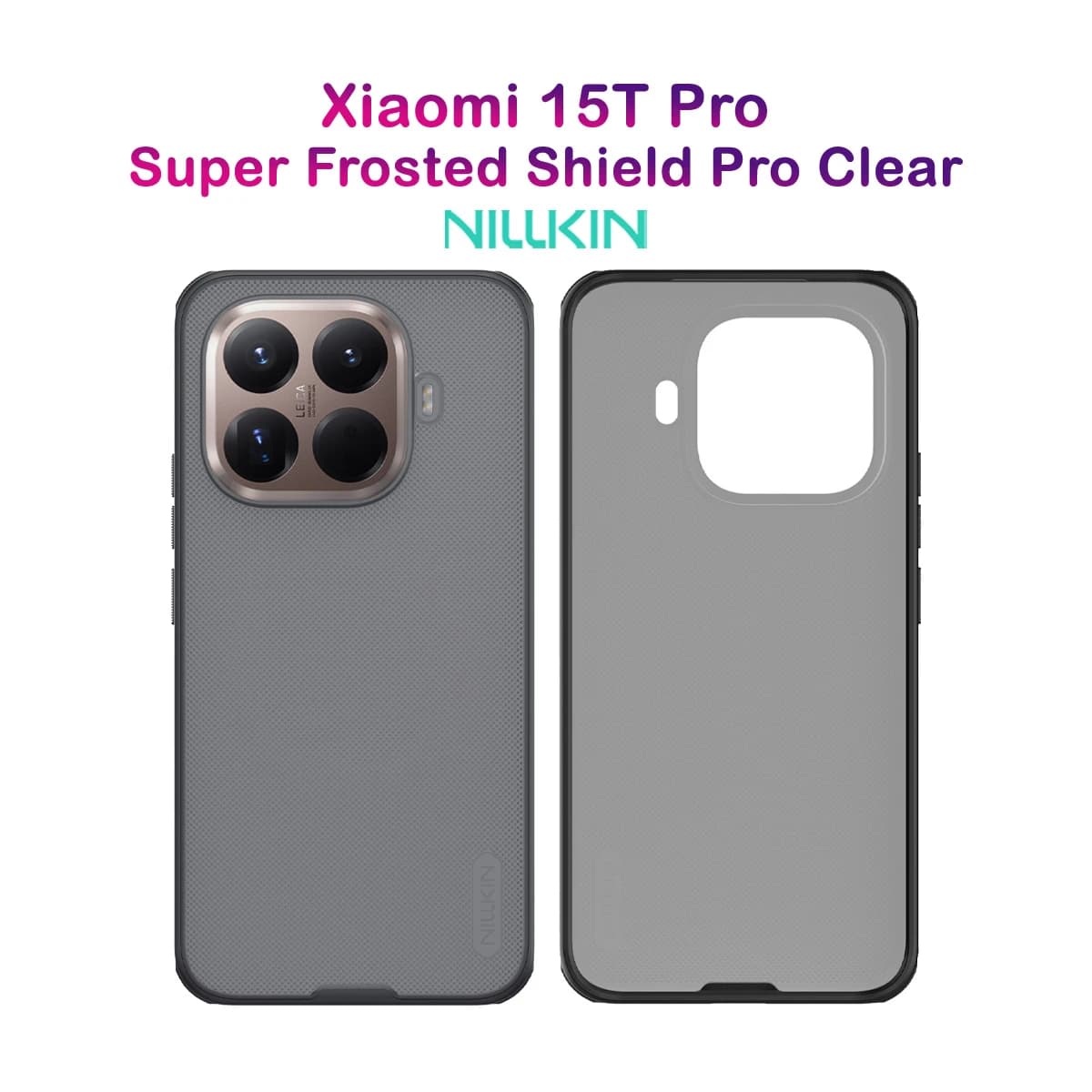 قاب ضدضربه دودی Xiaomi 15T Pro مارک نیلکین مدل Super Frosted Shield Pro Clear — تصویر ۹