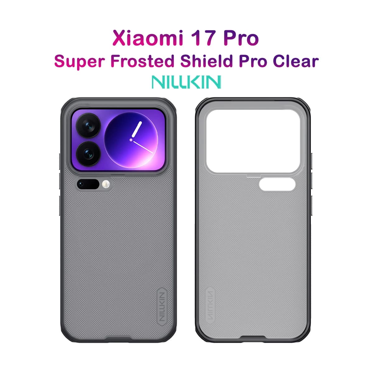 قاب ضدضربه دودی Xiaomi 17 Pro مارک نیلکین مدل Super Frosted Shield Pro Clear — تصویر ۹