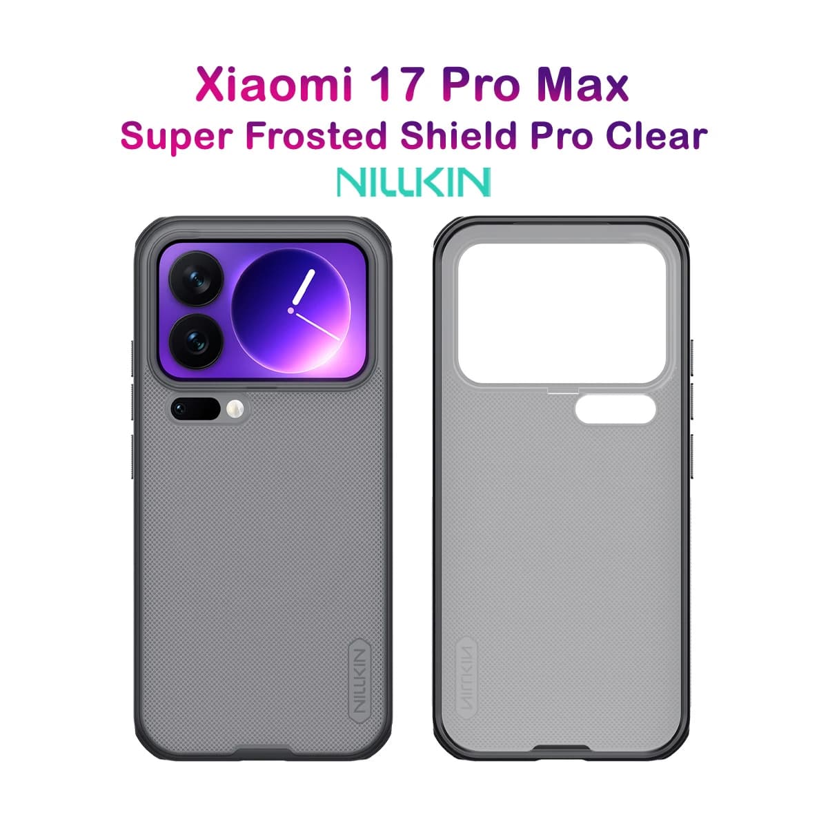 قاب ضدضربه دودی Xiaomi 17 Pro Max مارک نیلکین مدل Super Frosted Shield Pro Clear — تصویر ۹