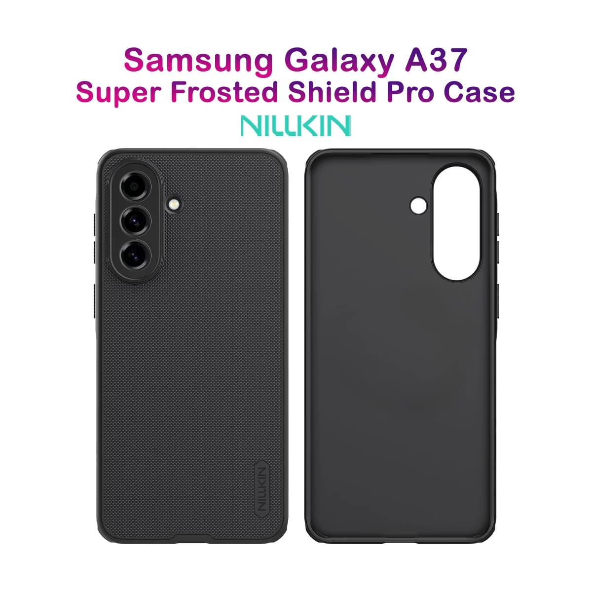 قاب ضدضربه Galaxy A37 مارک نیلکین مدل Super Frosted Shield Pro