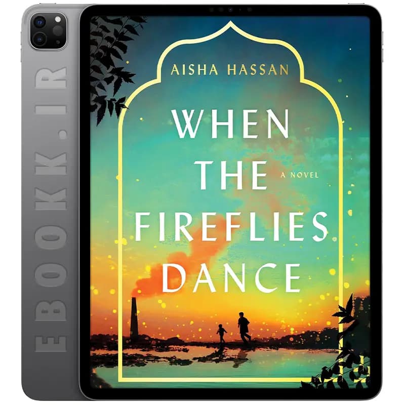 دانلود کتاب When the Fireflies Dance 2025 — تصویر ۲