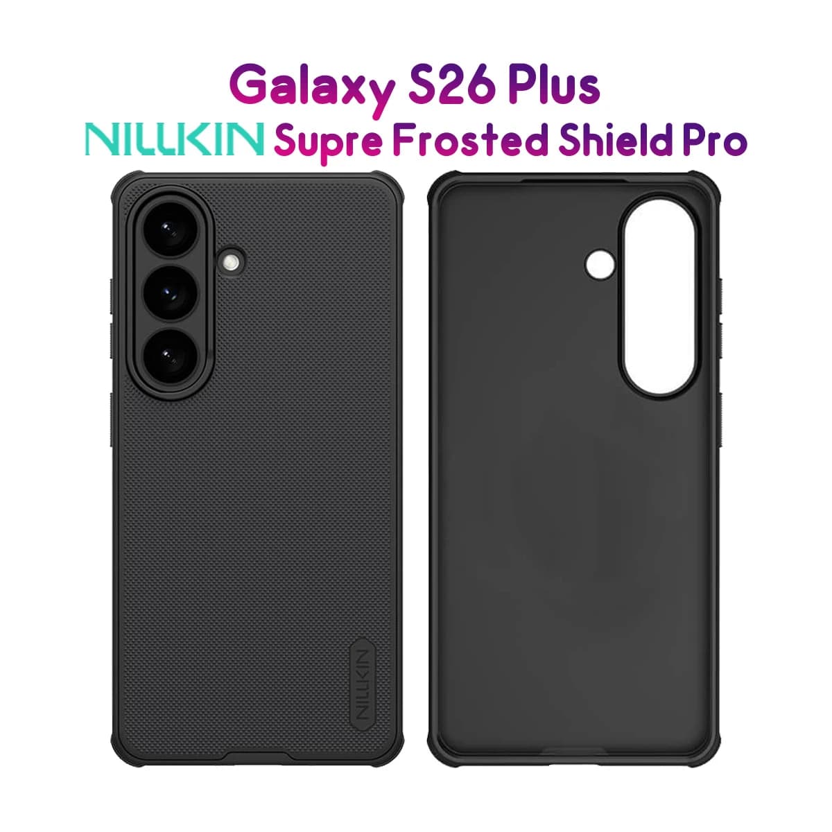 قاب ضدضربه Galaxy S26 Plus مارک نیلکین مدل Super Frosted Shield Pro — تصویر ۹