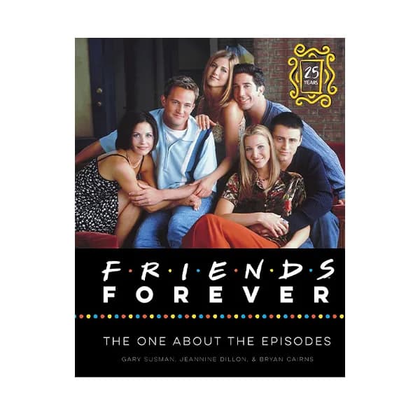 کتاب سریال فرندز Friends Forever — تصویر ۶