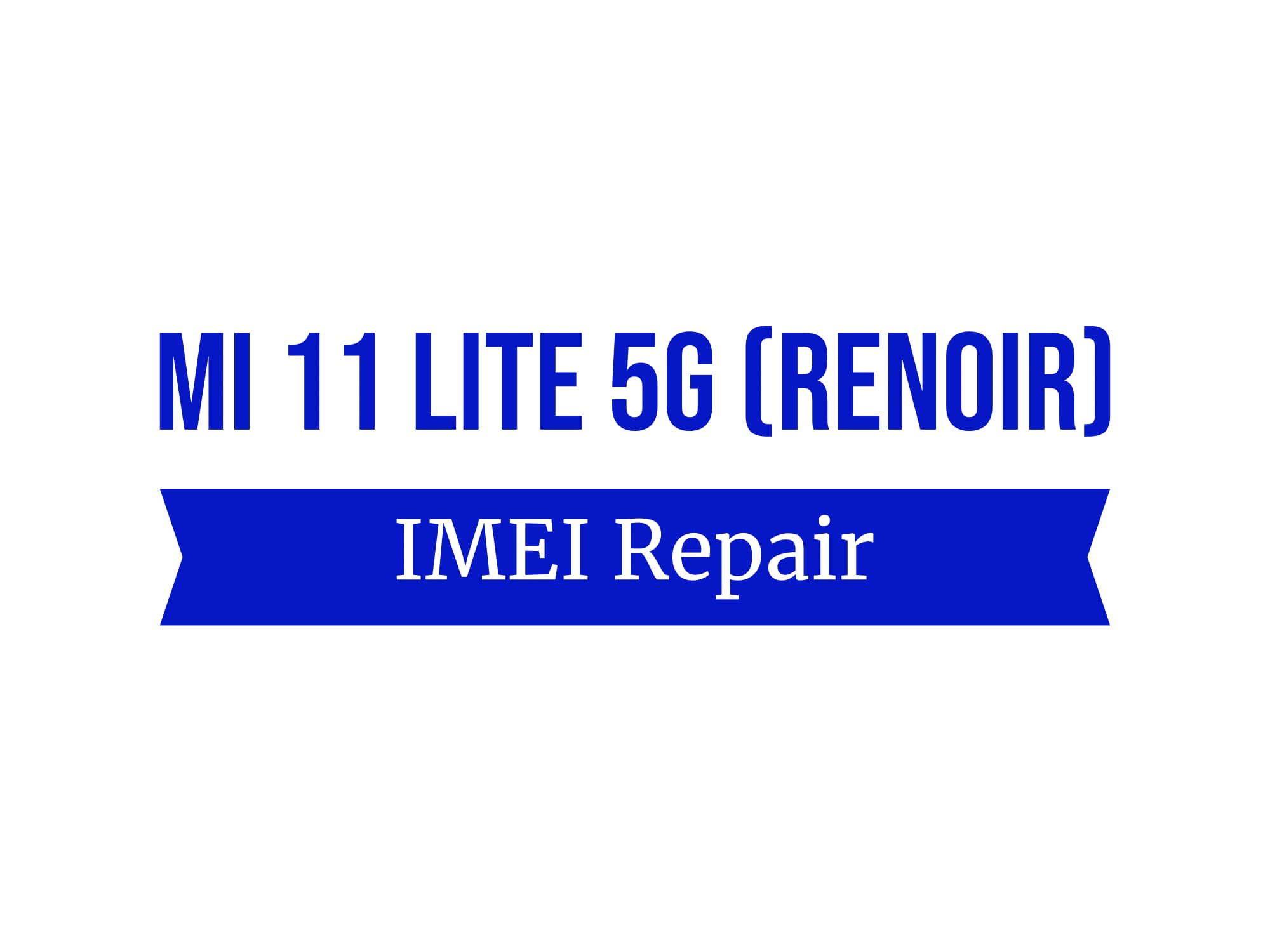 Mi 11 Lite 5G (renoir) ترمیم سریال