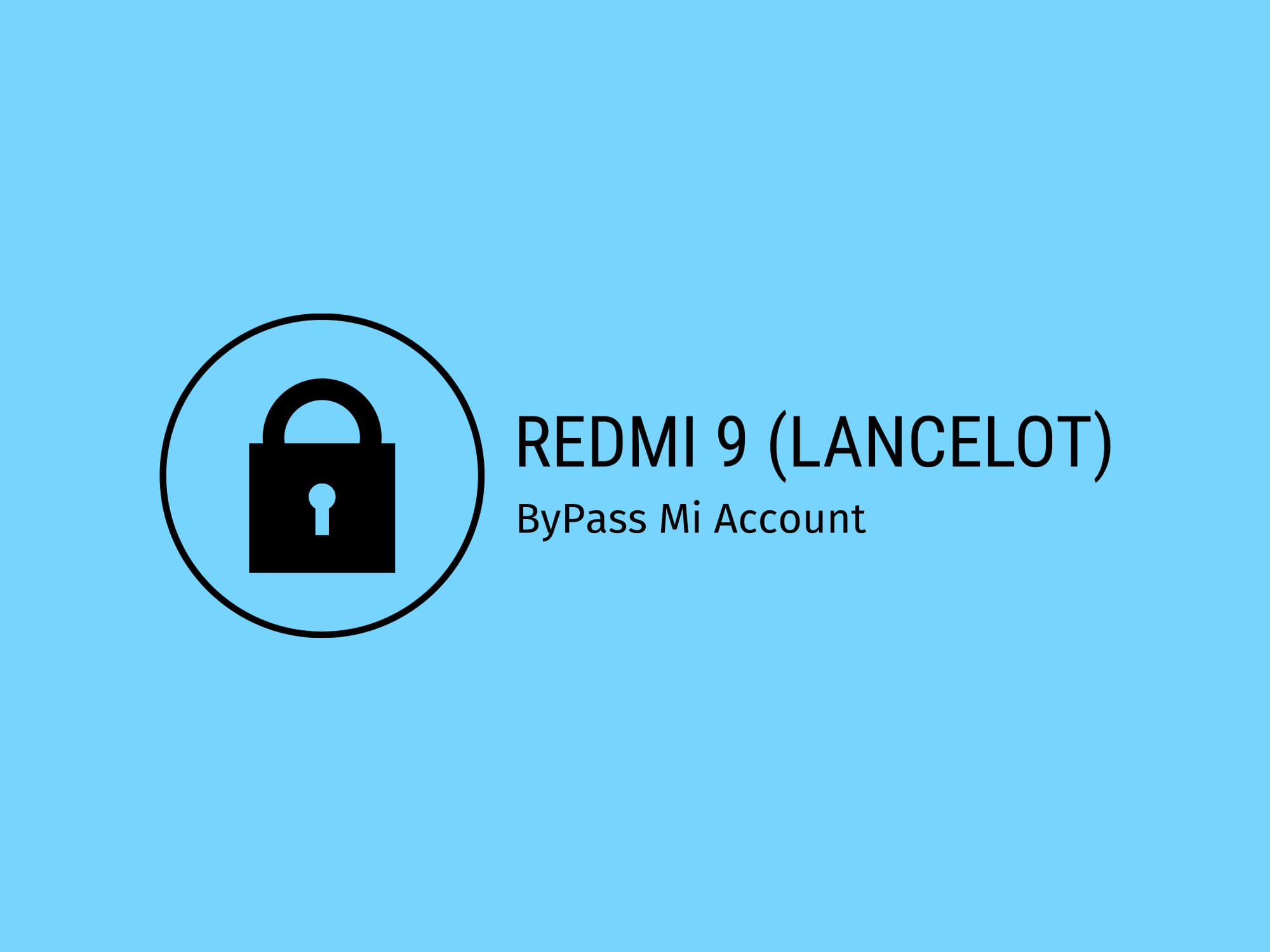 Redmi 9 (lancelot) no-vpn Rom حذف می اکانت – Mi account Remove 100% — تصویر ۲