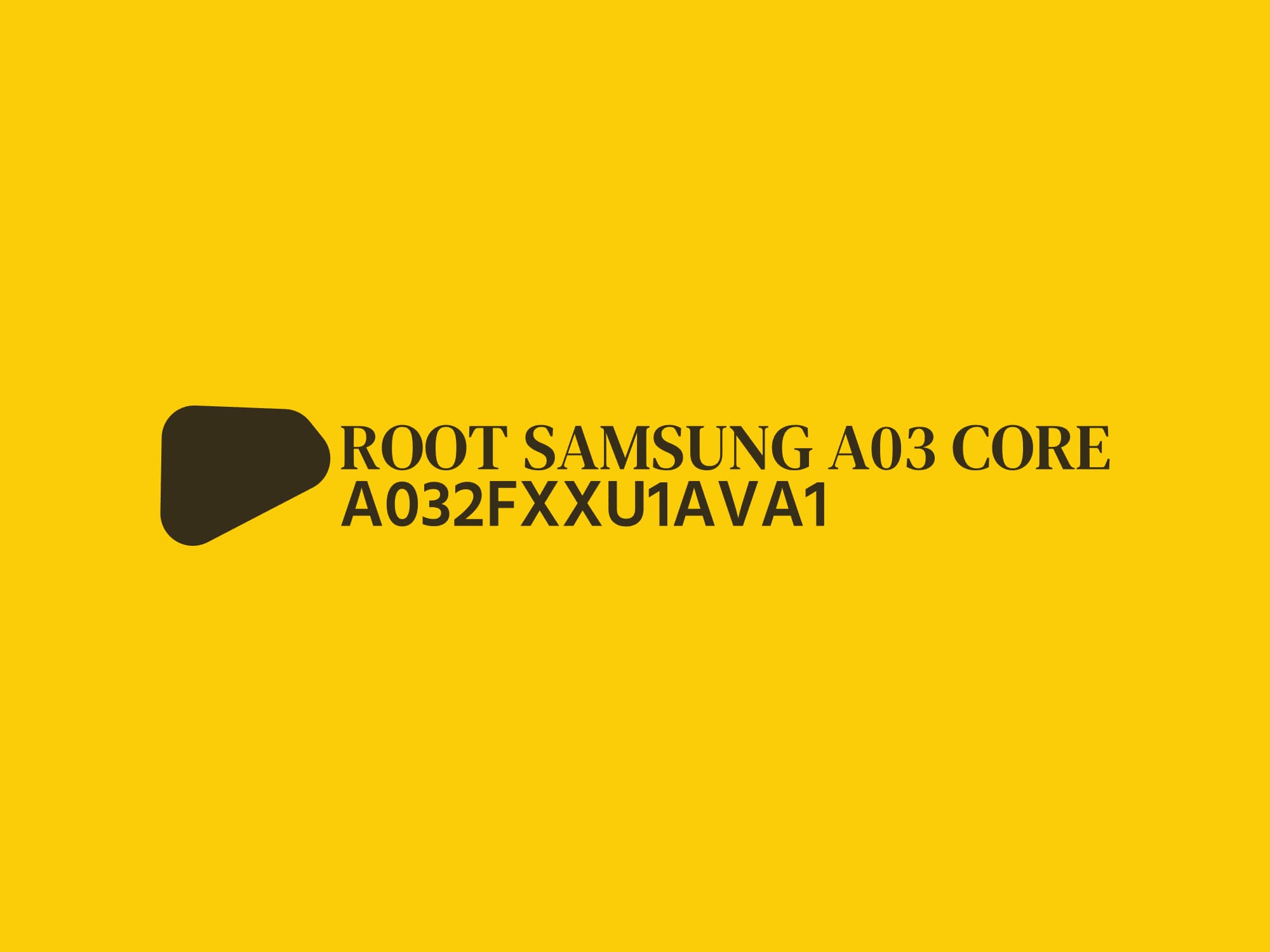 A032F U1 ROOT (A032FXXU1AVA1) – فایل روت A03 core