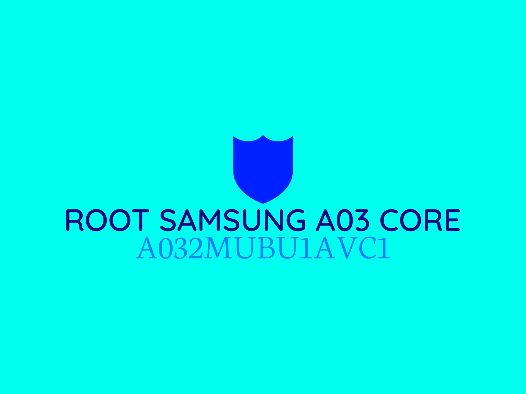A032M U1 ROOT (A032MUBU1AVC1) – فایل روت A03 core