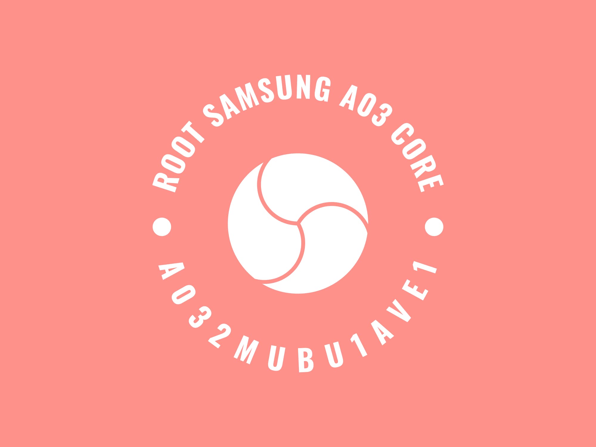 A032M U1 ROOT (A032MUBU1AVE1) – فایل روت A03 core