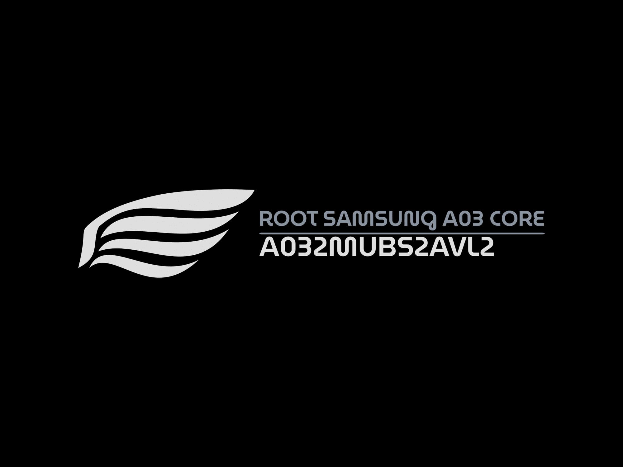 A032M S2 ROOT (A032MUBS2AVL2) – فایل روت A03 core
