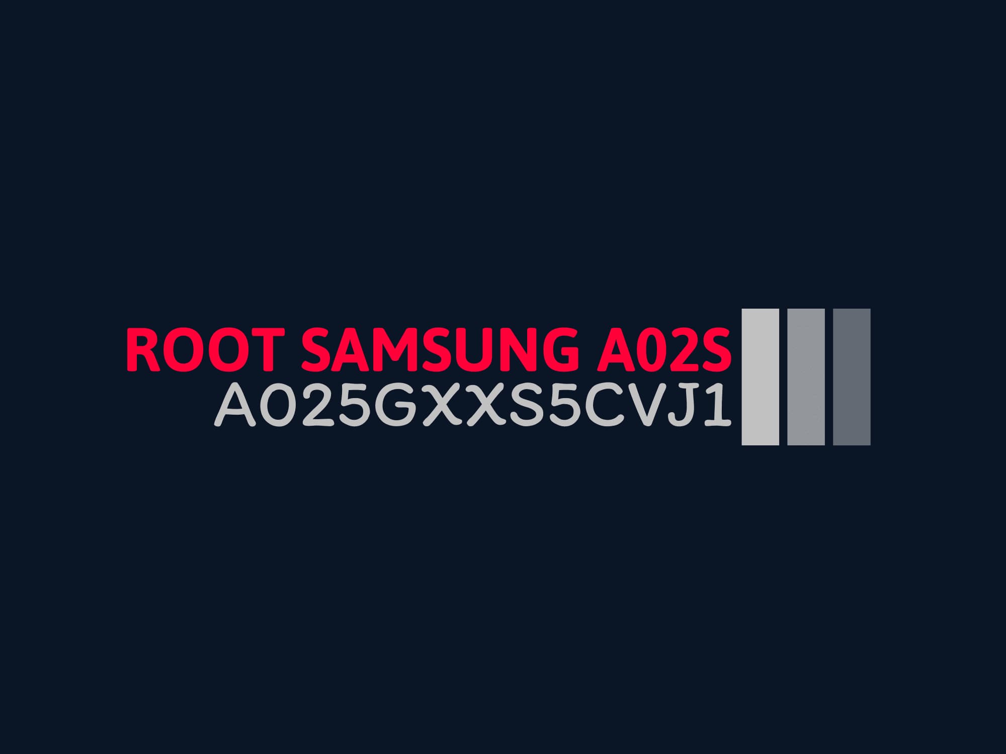 A025G S5 ROOT (A025GXXS5CVJ1) – فایل روت A02s