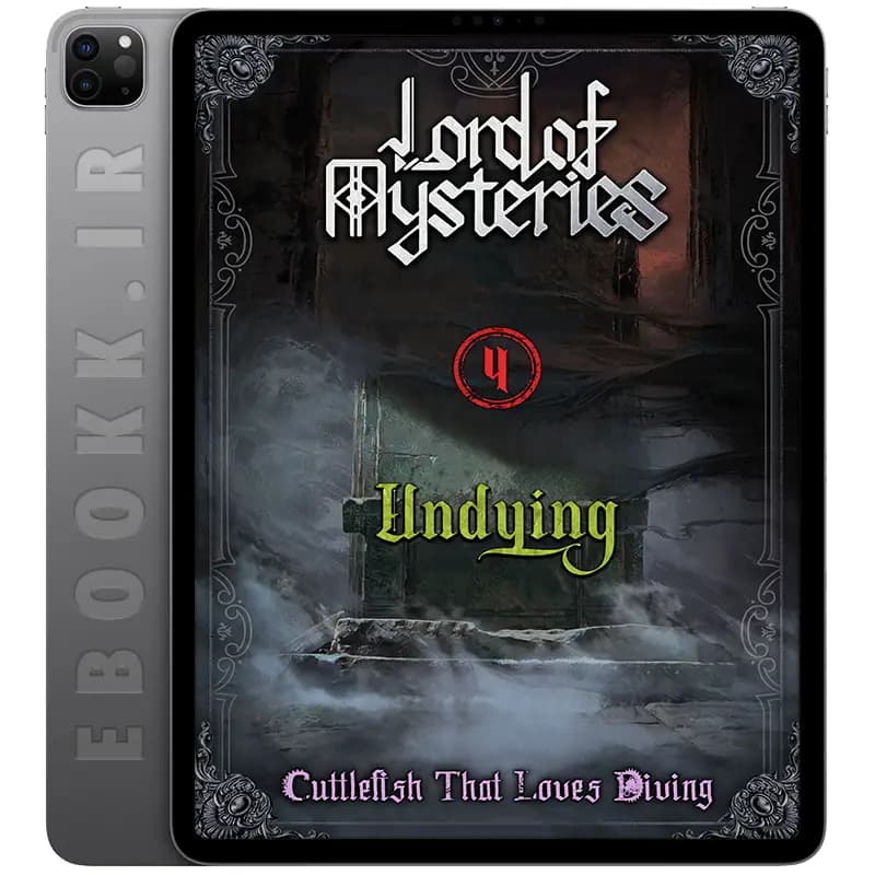 دانلود مجموعه کتاب های Lord of Mysteries Volume 4 Undying