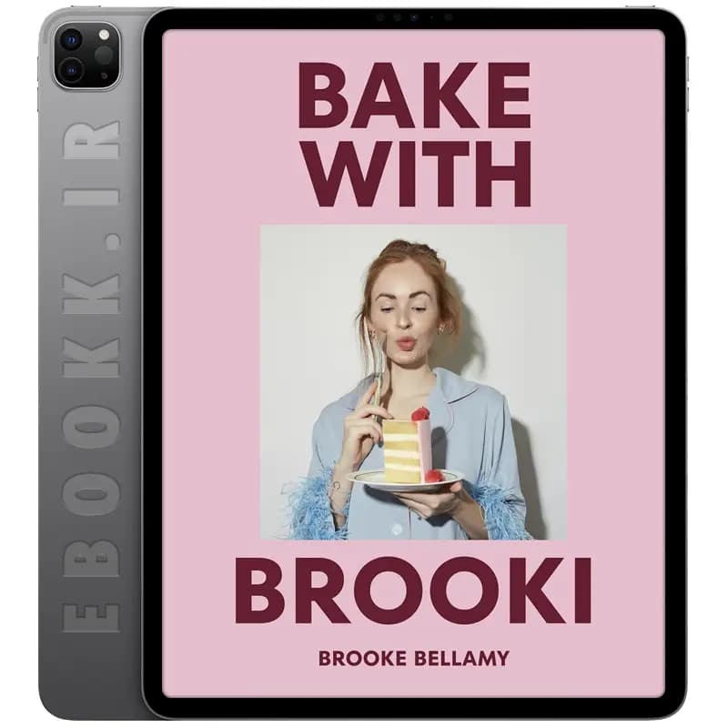 دانلود کتاب Bake with Brookiy 2024