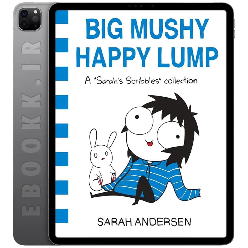 دانلود کتاب Big Mushy Happy Lump 2017