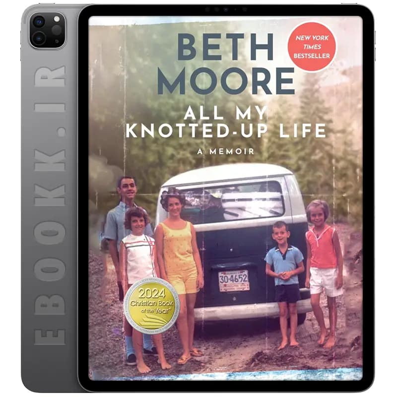 دانلود کتاب All My Knotted-Up Life 2023
