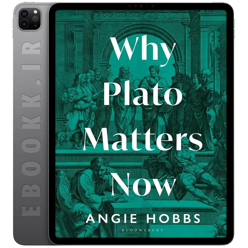 دانلود کتاب Why Plato Matters Now 2025
