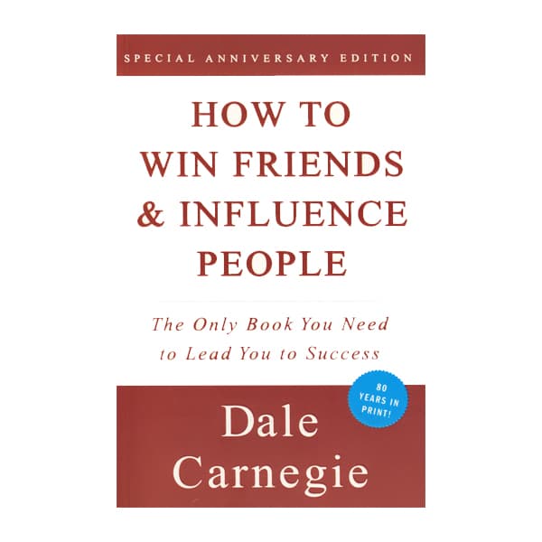 رمان انگلیسی How to Win Friends and Influence People اثر Dale Carnegie