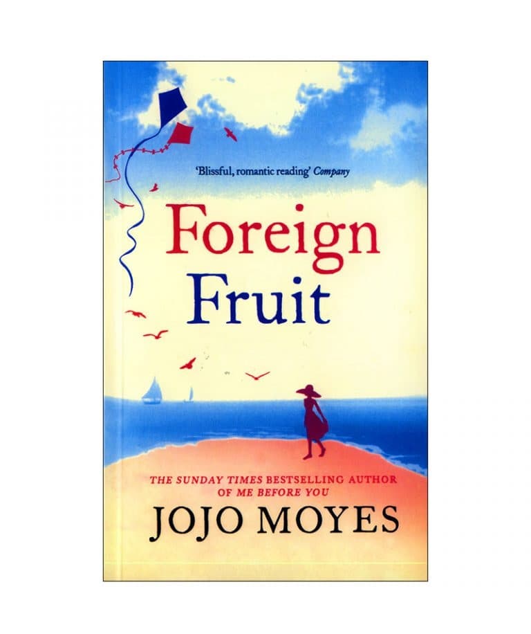 رمان انگلیسی Foreign Fruit اثر Jojo Moyes — تصویر ۴