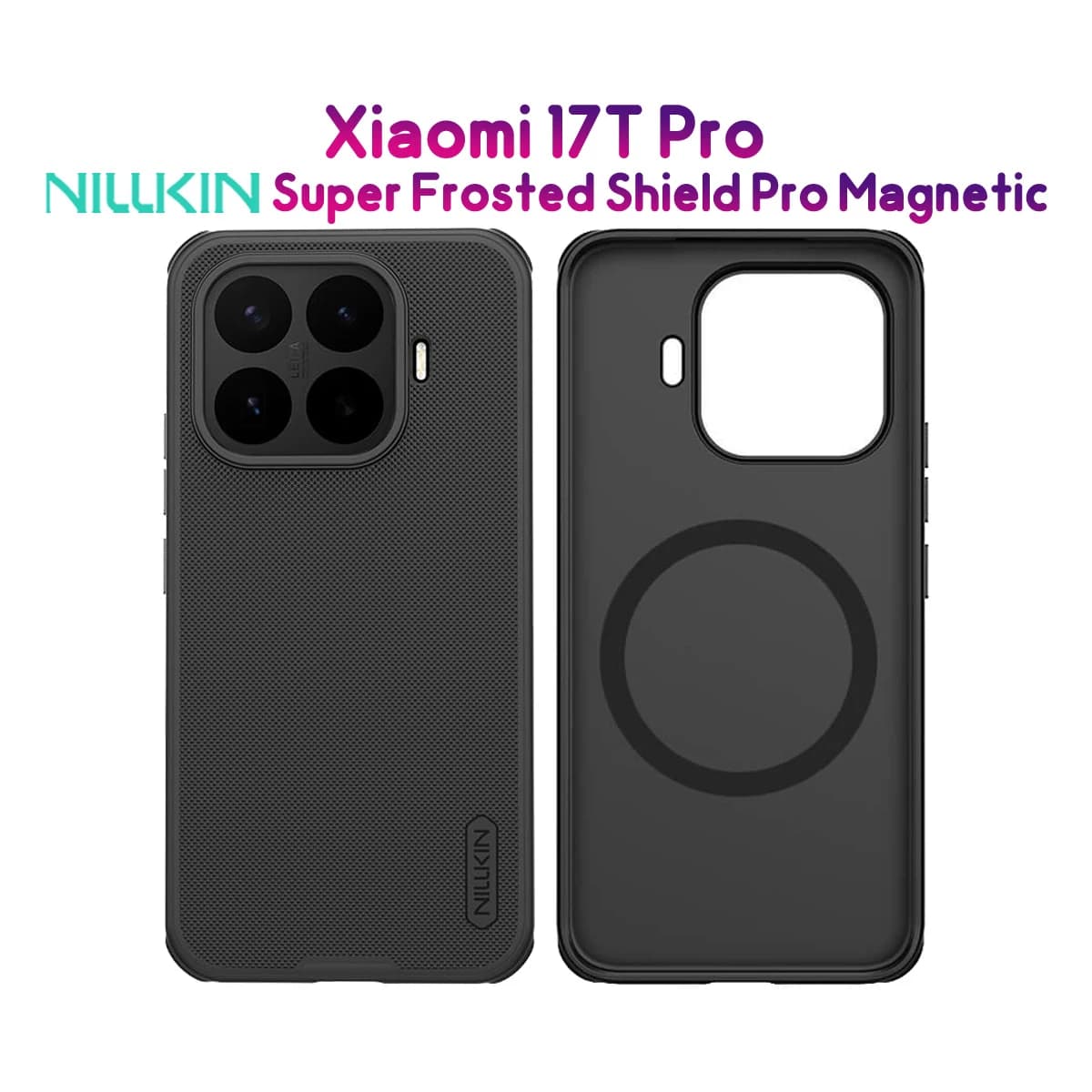 قاب ضدضربه مگنتی Xiaomi 17T Pro مارک نیلکین مدل Super Frosted Shield Pro Magnetic — تصویر ۱۰