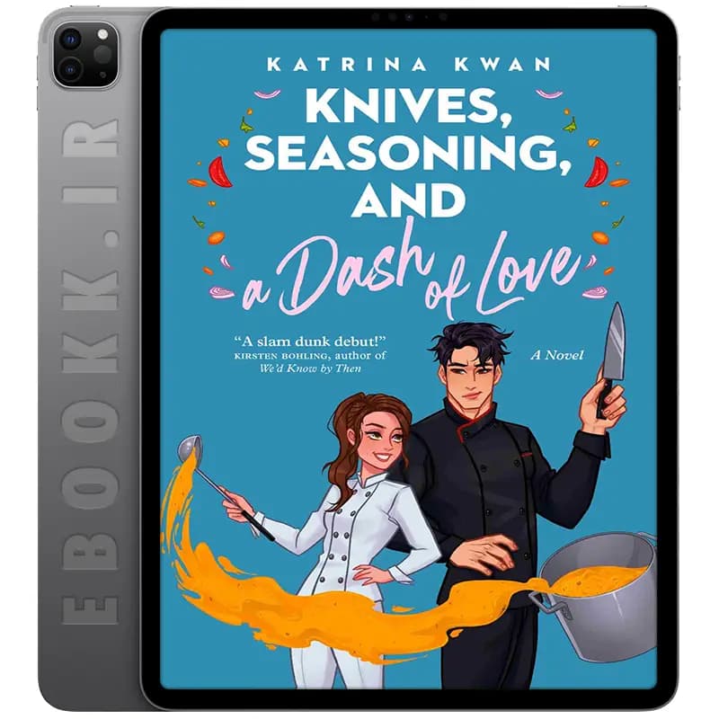 دانلود کتاب Knives Seasoning and a Dash of Love 2024