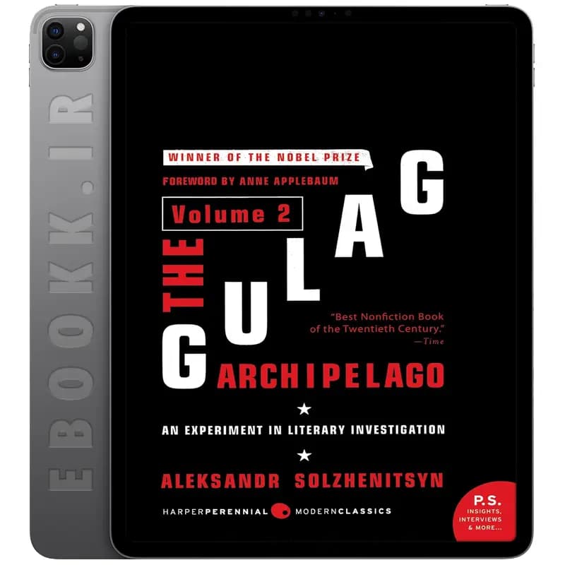 دانلود کتاب The Gulag Archipelago Volume 2 — تصویر ۲