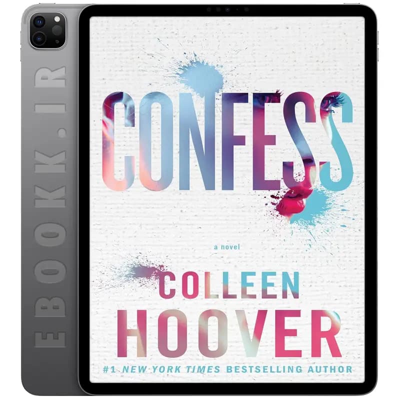 دانلود رمان Confess 2015 — تصویر ۳
