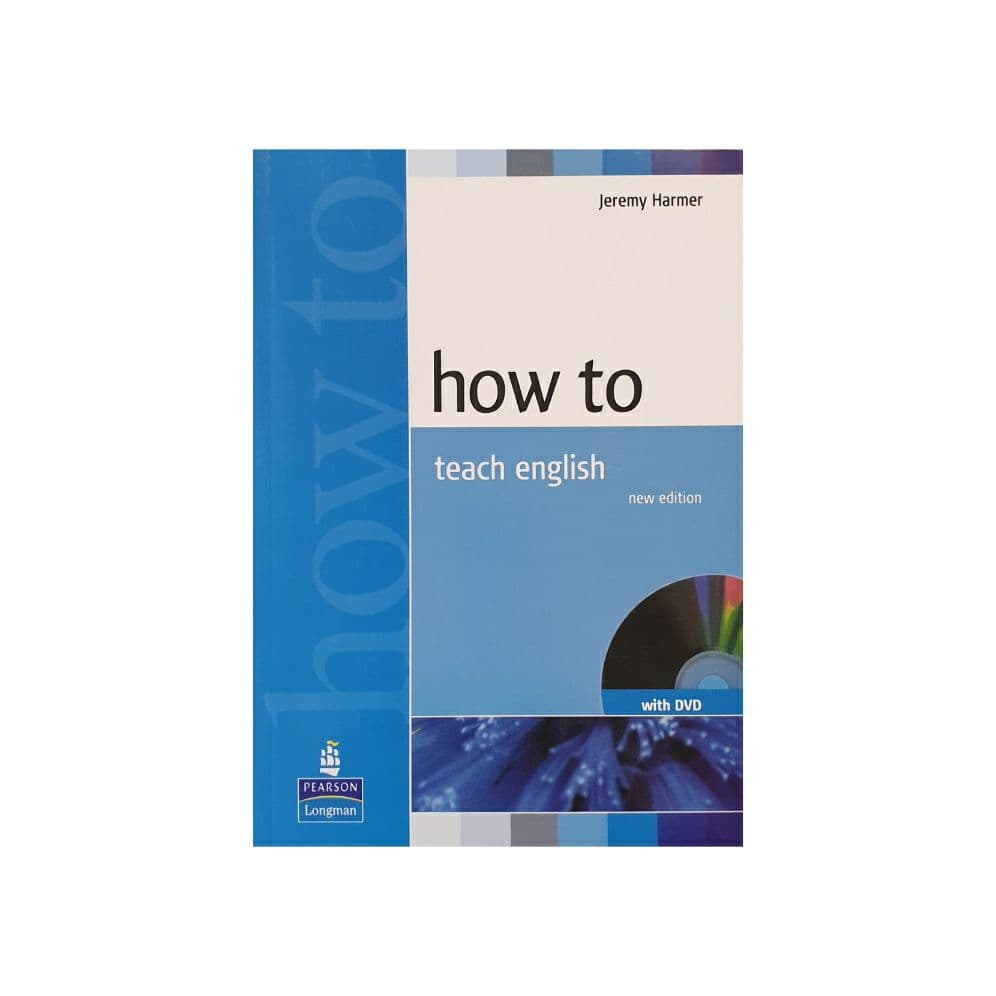 how to Teach English new edition