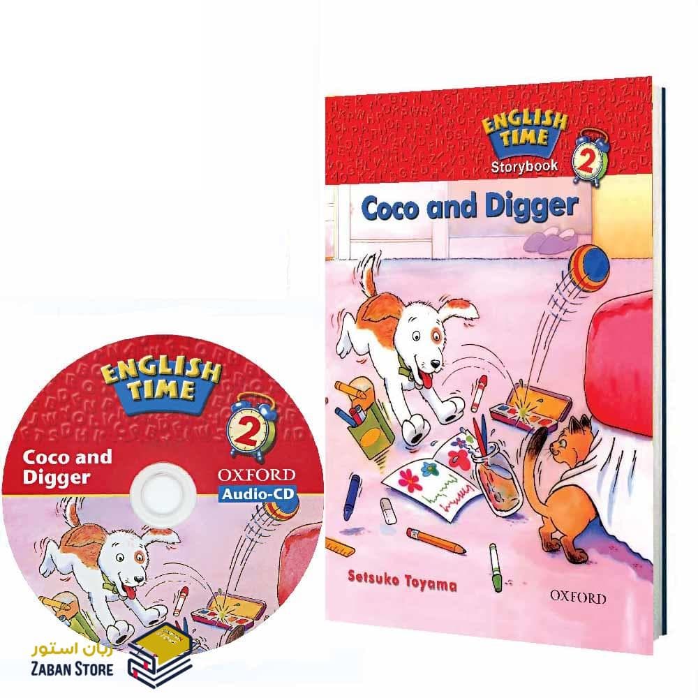 English Time 2 Story Book Coco and Digger داستان انگليش تايم دو کوکو و دیگر