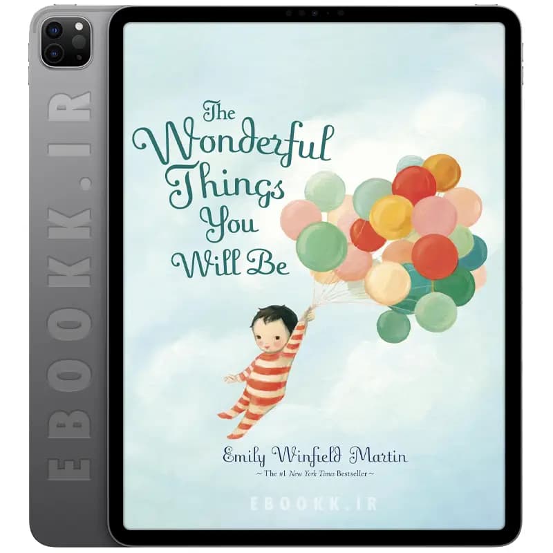 کتاب The Wonderful Things You Will Be 2015