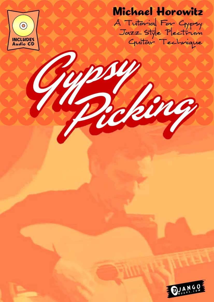 دانلود کتاب آموزش پایه گیتار به سبک جیپسی پیکینگ CD + PDF | Michael Horowitz_Gypsy Picking