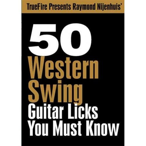Ray Nijenhuis – 50 Western Swing Licks You Must Know