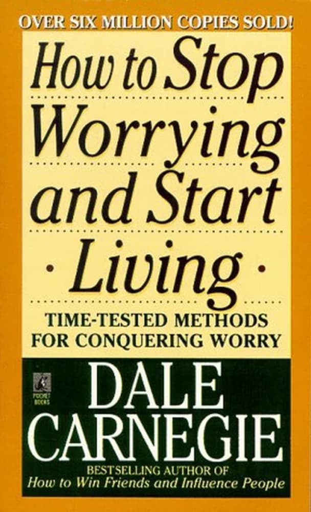 کتاب How to Stop Worrying and Start Living (آیین زندگی) نسخه انگلیسی PDF | دیل کارنگی — تصویر ۵