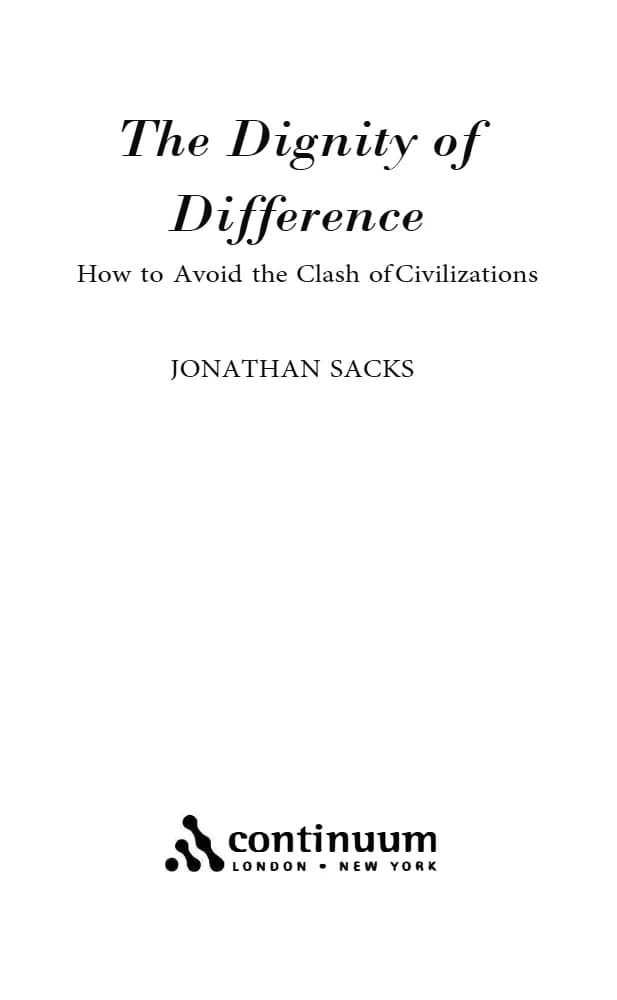 کتاب The Dignity of Difference (کرامت تفاوت: چگونه از برخورد تمدنها اجتناب کنیم) نسخه انگلیسی PDF | جاناتان ساکس — تصویر ۲