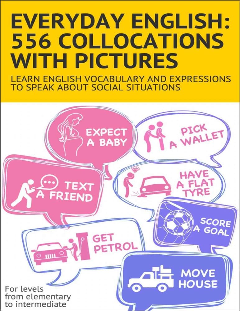 کتاب Everyday English: 556 Collocations with Pictures (انگلیسی روزمره: ۵۵۶ هم‌آیندی همراه با تصاویر) نسخه انگلیسی PDF