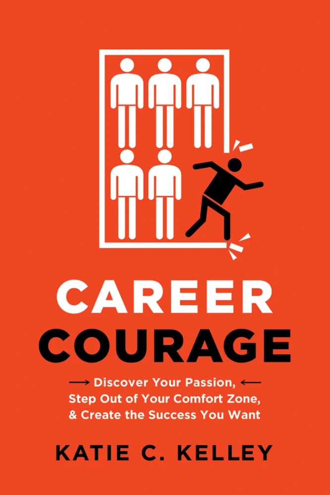 کتاب Career Courage (شجاعت شغلی) نسخه انگلیسی PDF | کیتی سی. کلی