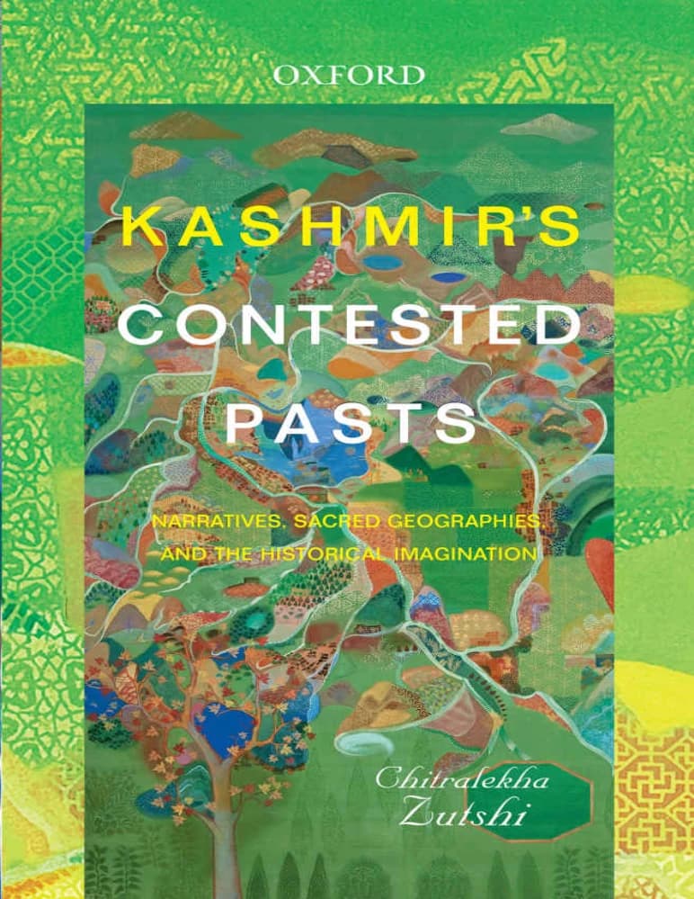 کتاب Kashmir’s Contested Pasts (گذشته‌های مورد مناقشه کشمیر) نسخه انگلیسی PDF | چیترا لکها زوتشی