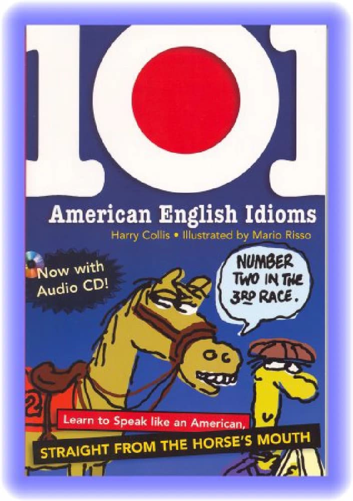 کتاب 101 American English Idioms (۱۰۱ اصطلاح آمریکایی) نسخه انگلیسی PDF | هری کالیس — تصویر ۲