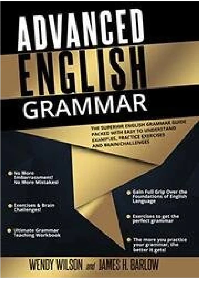 کتاب Advanced English Grammar (گرامر پیشرفته انگلیسی) نسخه انگلیسی PDF | راهنمای آموزشی