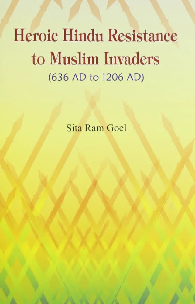 کتاب Heroic Hindu Resistance to Muslim Invaders (مقاومت قهرمانانه هندوها در برابر مهاجمان مسلمان) نسخه انگلیسی PDF — تصویر ۲