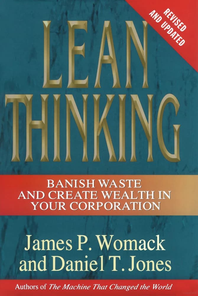کتاب Lean Thinking: Banish Waste and Create Wealth (تفکر ناب: حذف اتلاف و ایجاد ثروت) نسخه انگلیسی PDF | James P. Womack, Daniel T. Jones — تصویر ۲