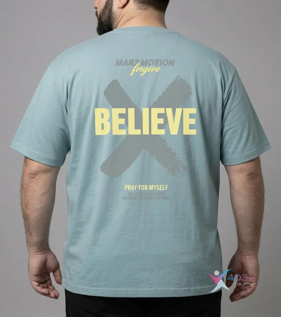 تیشرت پشت طرح دار ماکان BELIEVE سایز بزرگ مردانه ( 809 ) — تصویر ۱۰
