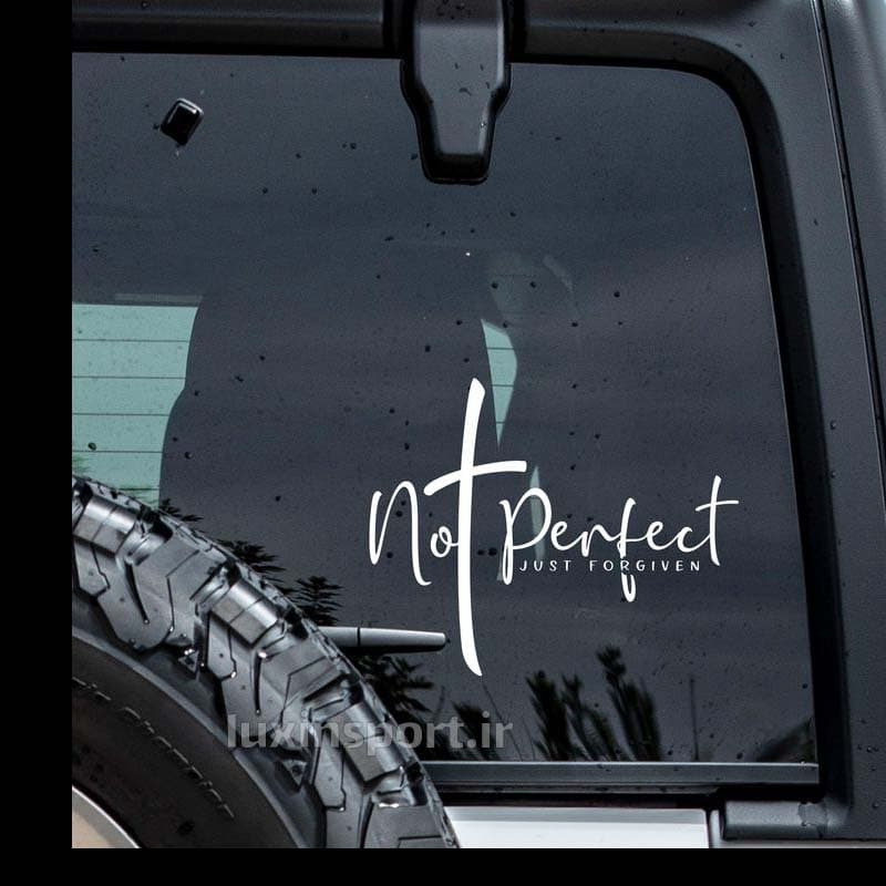 برچسب شیشه خودرو نوشته NOT PERFECT, JUST FORGIVEN – سفید – 25*19 سانت — تصویر ۴