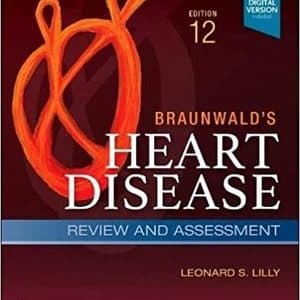 دانلود کتاب Braunwald’s Heart Disease Review and Assessment 12th