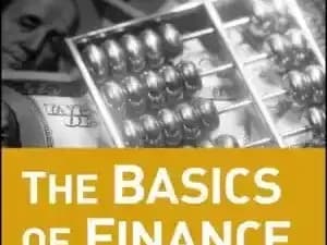 دانلود کتاب The Basics of Finance: An Introduction to Financial Markets, Business Finance, and Portfolio Management (Frank J. Fabozzi Series) – مبانی مالی: مقدمه ای بر بازارهای مالی، امور مالی کسب و ک
