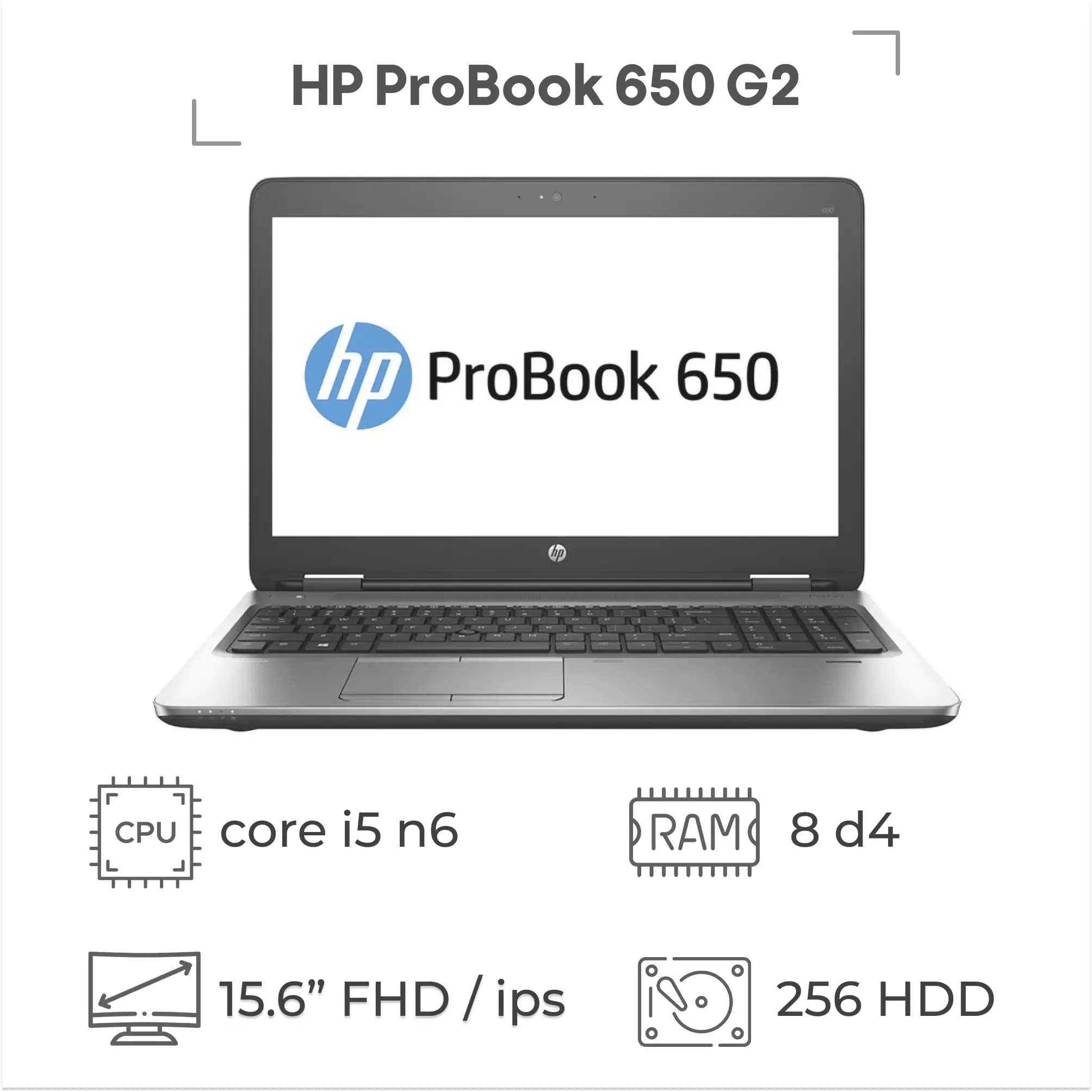 HP PROBOOK 650 G2 i5 6GEN U HD 8GB DDR4 256GB SSD 15 INCH