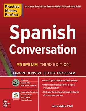 Practice Makes Perfect: Spanish Conversation Premium 3rd
