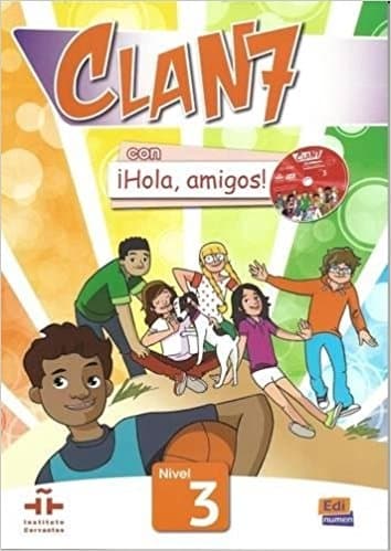 Clan 7 con Hola Amigos 3