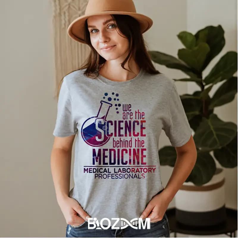 تیشرت طرح we are the science behind the medicine علوم آزمایشگاهی – کد 101 — تصویر ۵